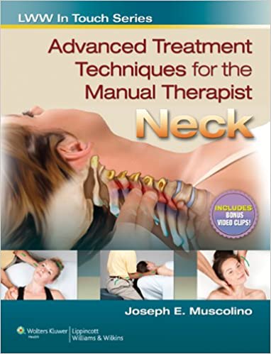 Advanced Treatment Techniques for the Manual Therapist: Neck (In Touch) - Orginal Pdf